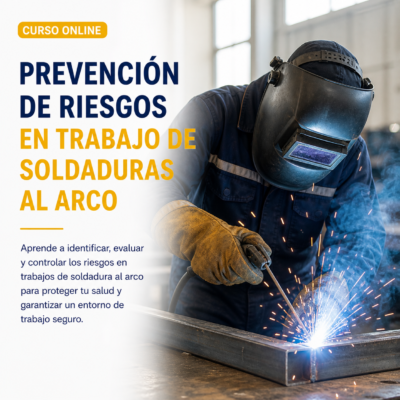 CURSO PREVENCION DE RIESGOS EN TRABAJO DE SOLDADURAS AL ARCO