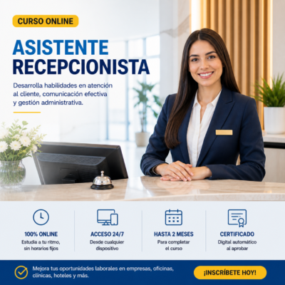 ASISTENTE RECEPCIONISTA 160 HORAS